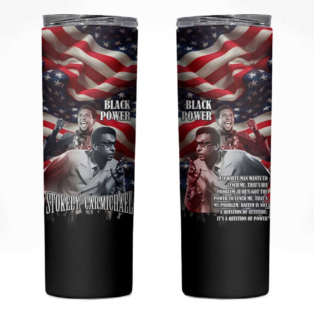 Stokely Carmichael Skinny Tumbler American Flag Background Black Power Quote Civil Rights Leader Powerful Speech - Wonder Print Shop