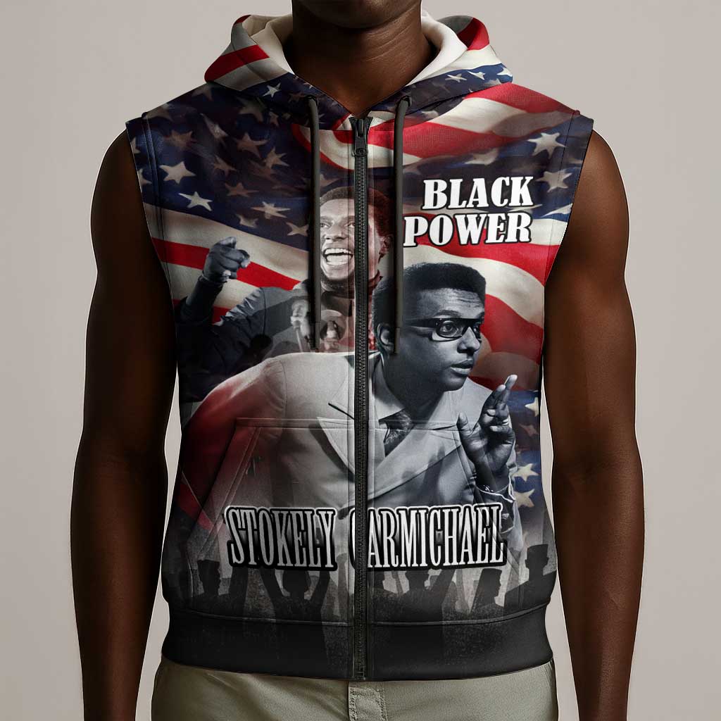 Stokely Carmichael Sleeveless Zip Hoodie American Flag Background Black Power Quote Civil Rights Leader Powerful Speech - Wonder Print Shop