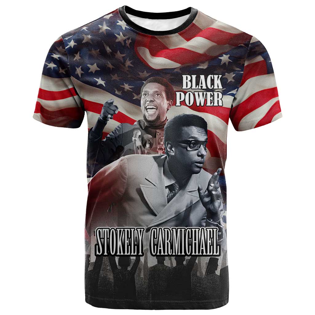 Stokely Carmichael T shirt American Flag Background Black Power Quote Civil Rights Leader Powerful Speech - Wonder Print Shop