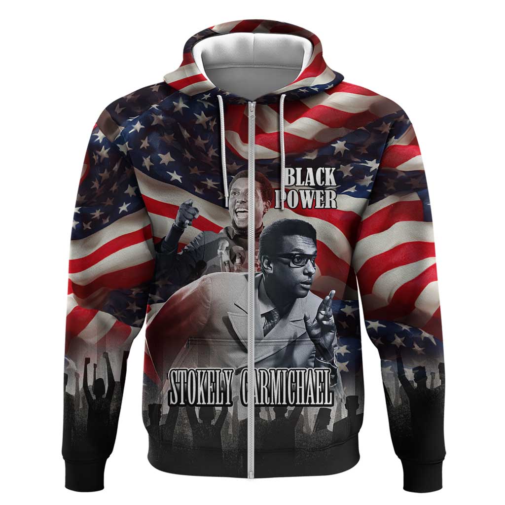 Stokely Carmichael Zip Hoodie American Flag Background Black Power Quote Civil Rights Leader Powerful Speech - Wonder Print Shop