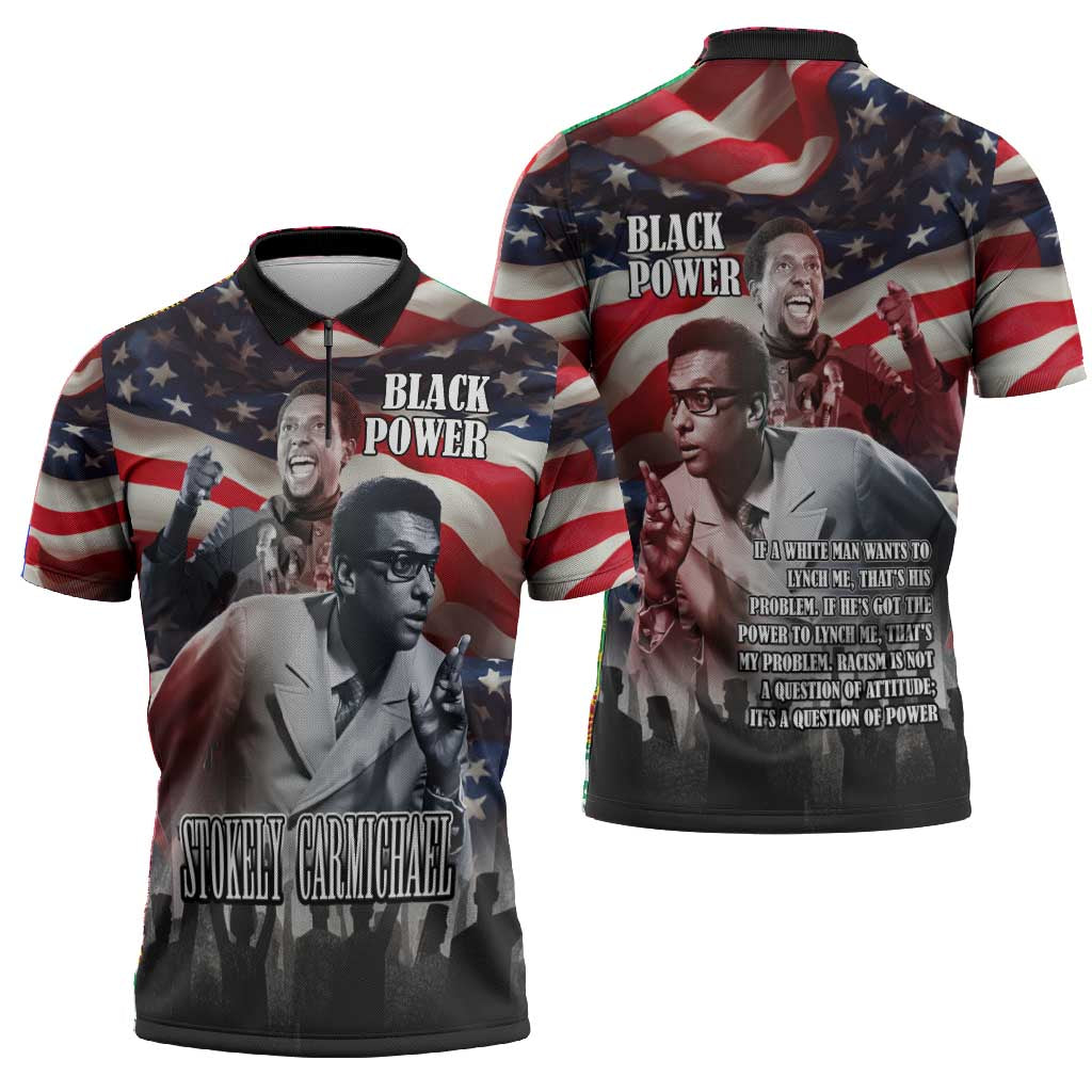 Stokely Carmichael Zipper Polo Shirt American Flag Background Black Power Quote Civil Rights Leader Powerful Speech - Wonder Print Shop