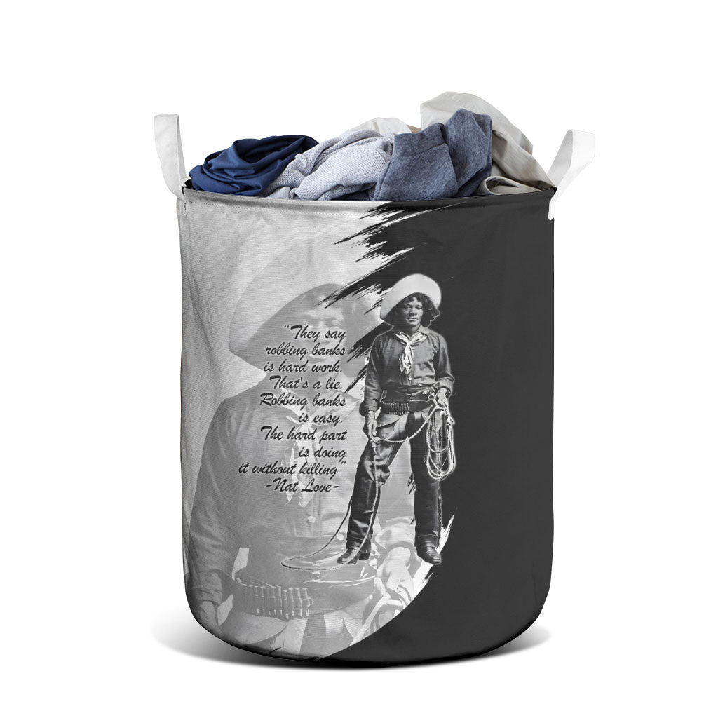 Nat Love Laundry Basket Deadwood Dick Legendary Black Cowboy - Famous Outlaw Quote
