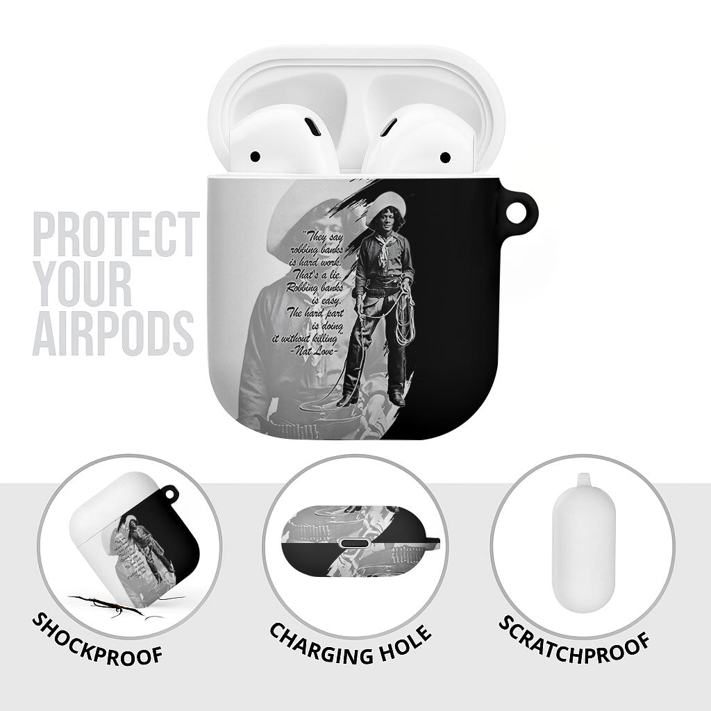 Nat Love AirPods Case Deadwood Dick Legendary Black Cowboy - Famous Outlaw Quote