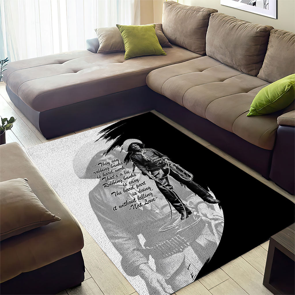 Nat Love Area Rug Deadwood Dick Legendary Black Cowboy - Famous Outlaw Quote