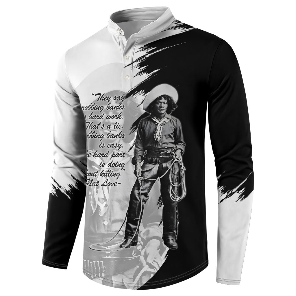 Nat Love Button Sweatshirt Deadwood Dick Legendary Black Cowboy - Famous Outlaw Quote