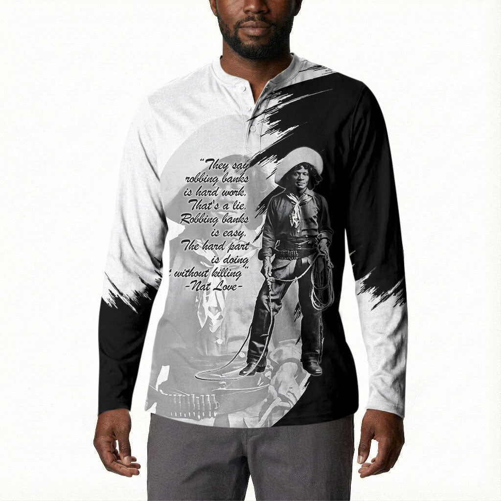 Nat Love Button Sweatshirt Deadwood Dick Legendary Black Cowboy - Famous Outlaw Quote