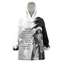 Nat Love Kid Wearable Blanket Hoodie Deadwood Dick Legendary Black Cowboy - Famous Outlaw Quote