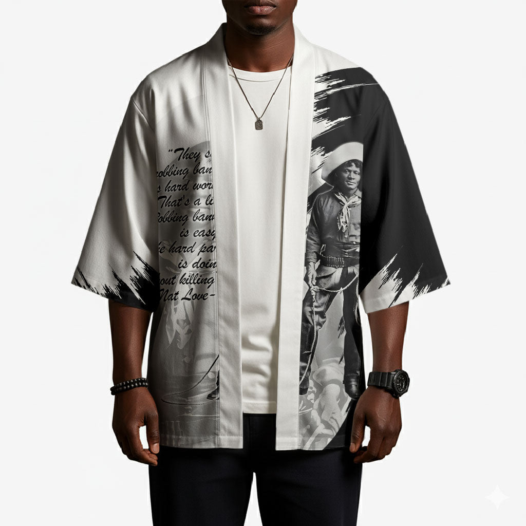 Nat Love Kimono Deadwood Dick Legendary Black Cowboy - Famous Outlaw Quote