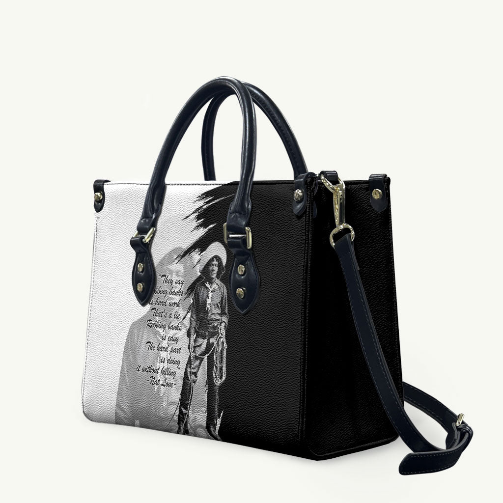 Nat Love Leather Bag Deadwood Dick Legendary Black Cowboy - Famous Outlaw Quote