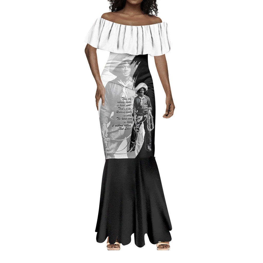 Nat Love Mermaid Dress Deadwood Dick Legendary Black Cowboy - Famous Outlaw Quote