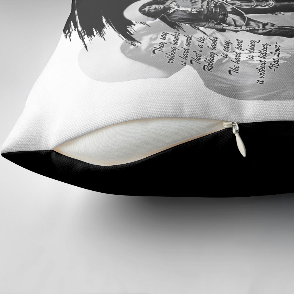 Nat Love Pillow Cover Deadwood Dick Legendary Black Cowboy - Famous Outlaw Quote