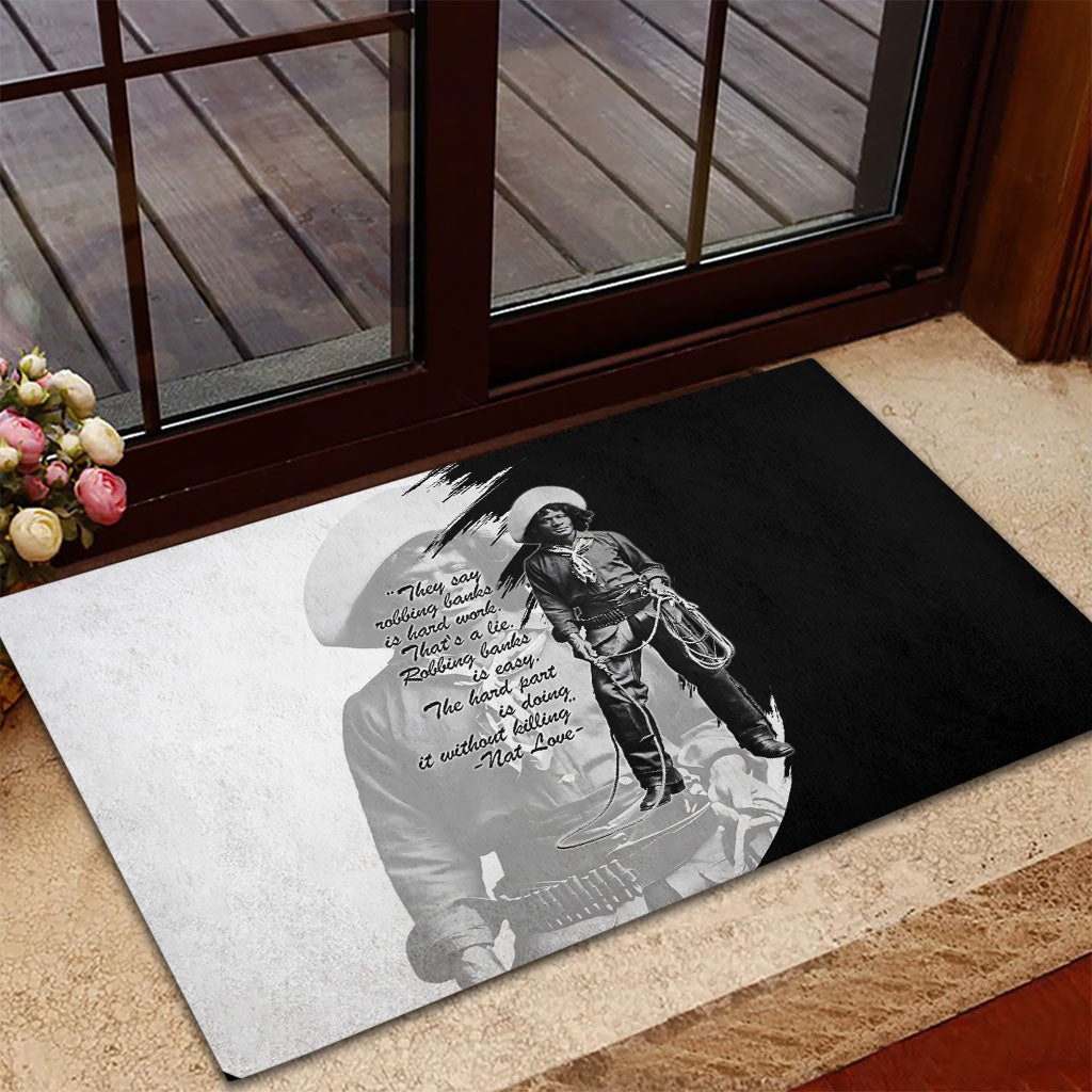 Nat Love Rubber Doormat Deadwood Dick Legendary Black Cowboy - Famous Outlaw Quote