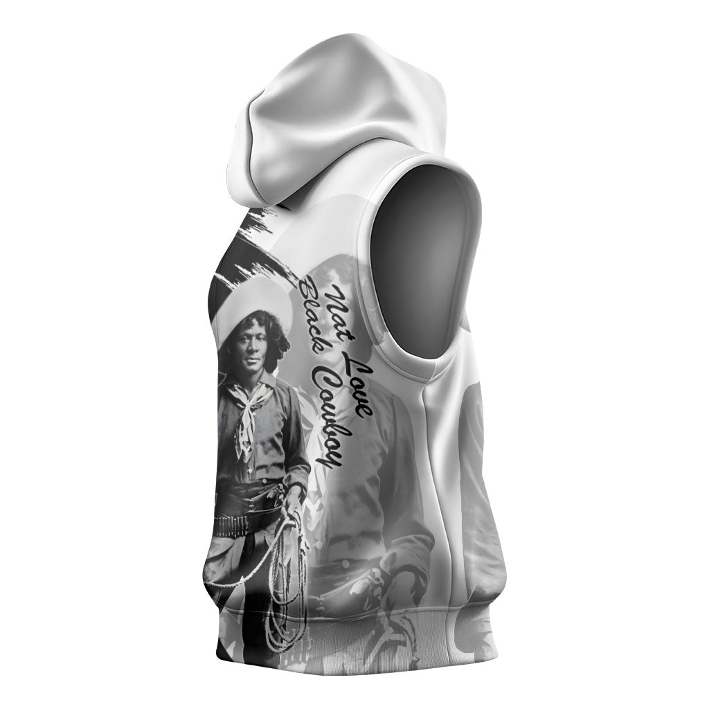 Nat Love Sleeveless Hoodie Deadwood Dick Legendary Black Cowboy - Famous Outlaw Quote