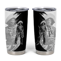 Nat Love Tumbler Cup Deadwood Dick Legendary Black Cowboy - Famous Outlaw Quote