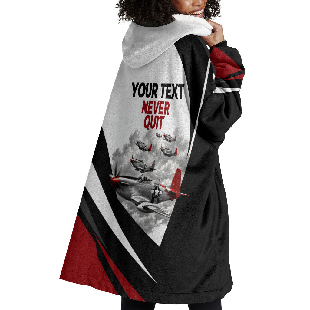 Personalized Tuskegee Airmen Wearable Blanket Hoodie Red Tails P-51 Mustang WWII Aviation Never Quit