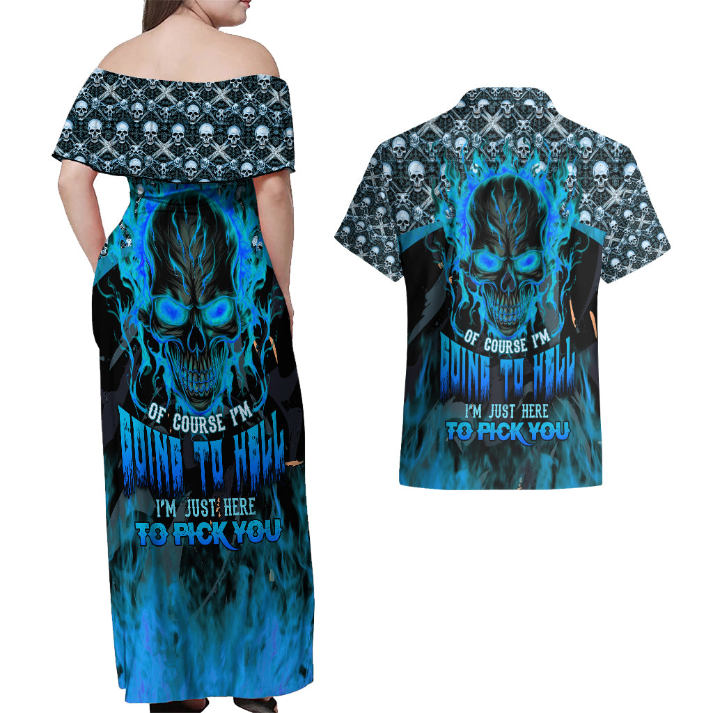 Fire Skull Couples Matching Off Shoulder Maxi Dress and Hawaiian Shirt Of Course I'm Going To Hell I'm Just Here To Pick You Up - Wonder Print Shop