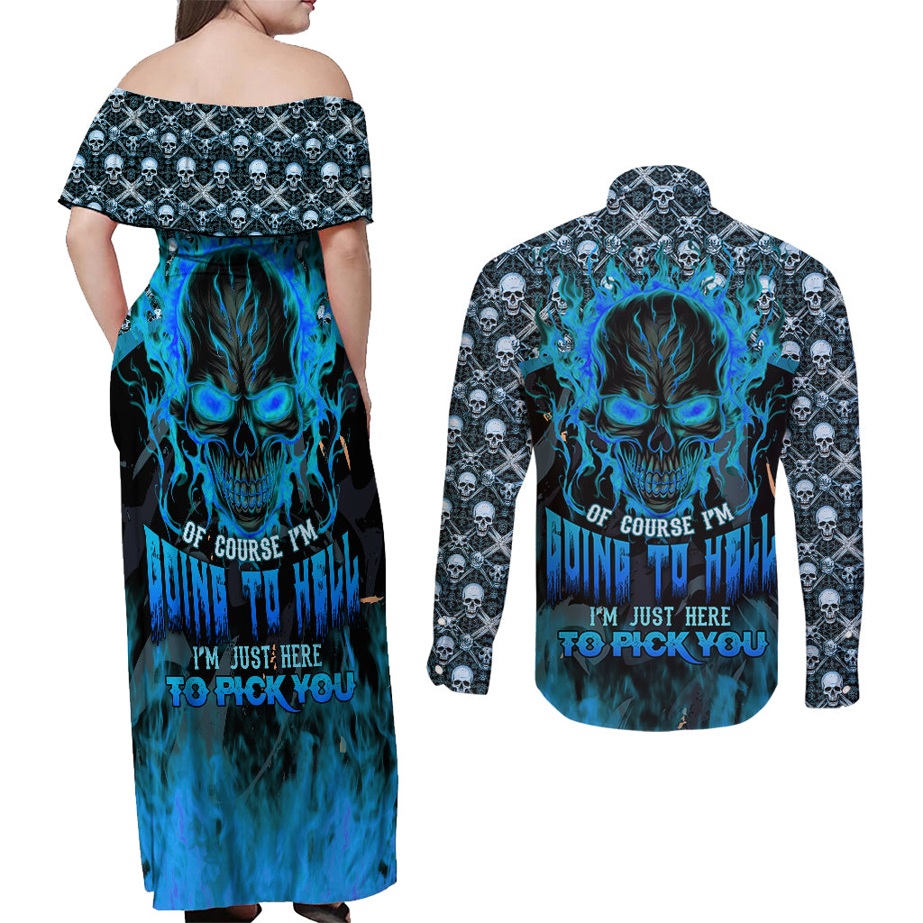 Fire Skull Couples Matching Off Shoulder Maxi Dress and Long Sleeve Button Shirts Of Course I'm Going To Hell I'm Just Here To Pick You Up - Wonder Print Shop