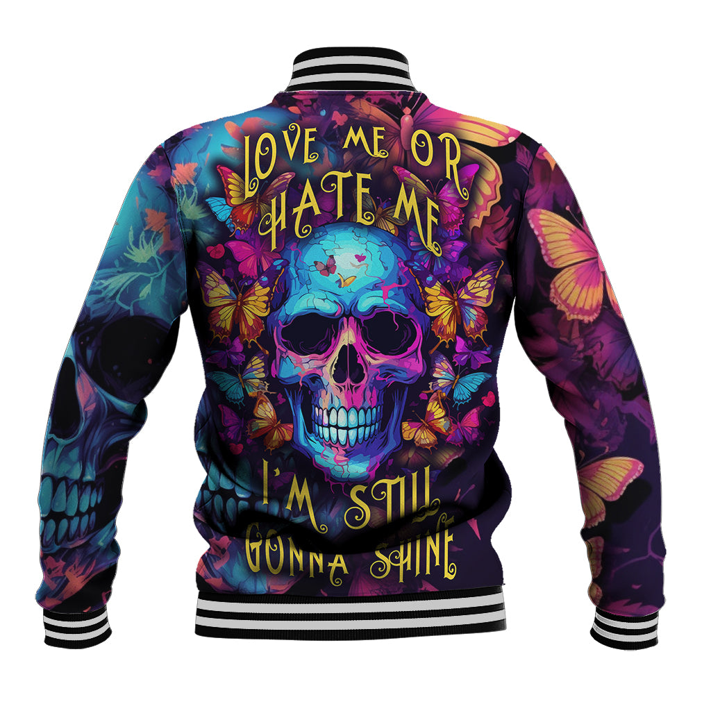 Fantasy Skull with Butterflies Baseball Jacket Love me or hate me i'm still gonna shine - Wonder Print Shop