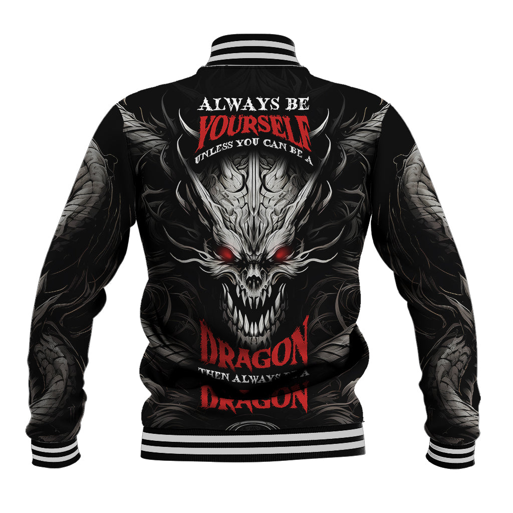 Demon Skull Baseball Jacket Always be yourself unless you can be a Dragon then always be a Dragon - Wonder Print Shop
