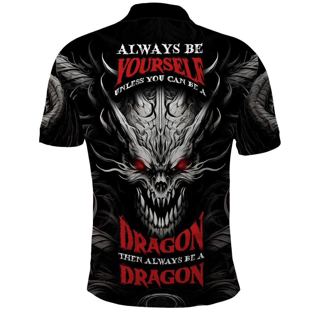 Demon Skull Polo Shirt Always be yourself unless you can be a Dragon then always be a Dragon - Wonder Print Shop