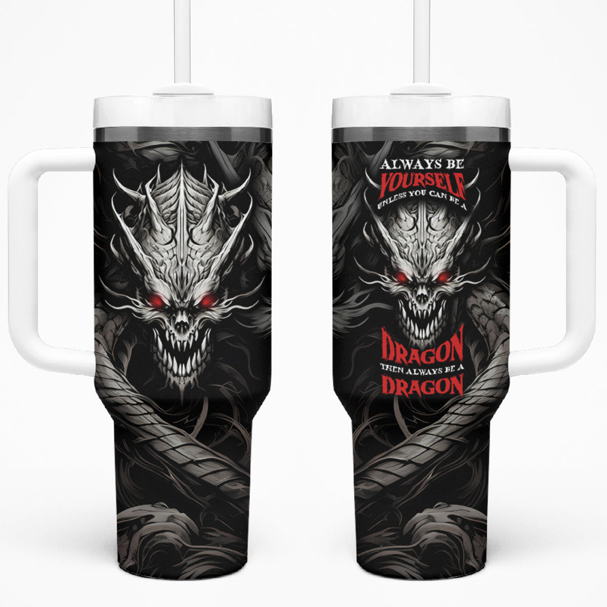 Demon Skull Tumbler With Handle Always be yourself unless you can be a Dragon then always be a Dragon - Wonder Print Shop
