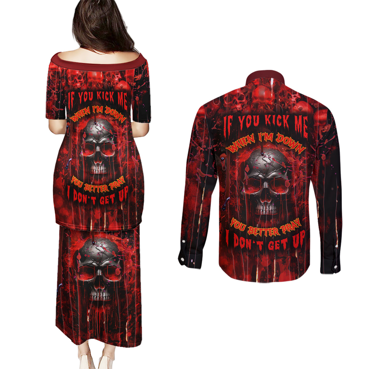 If You Kick Me When I'm Down You Better Pray I Don't Get Up Skull Couples Matching Puletasi Dress and Long Sleeve Button Shirts - Wonder Print Shop