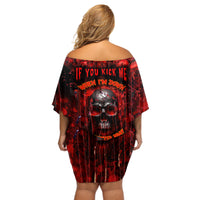 If You Kick Me When I'm Down You Better Pray I Don't Get Up Skull Off Shoulder Short Dress - Wonder Print Shop