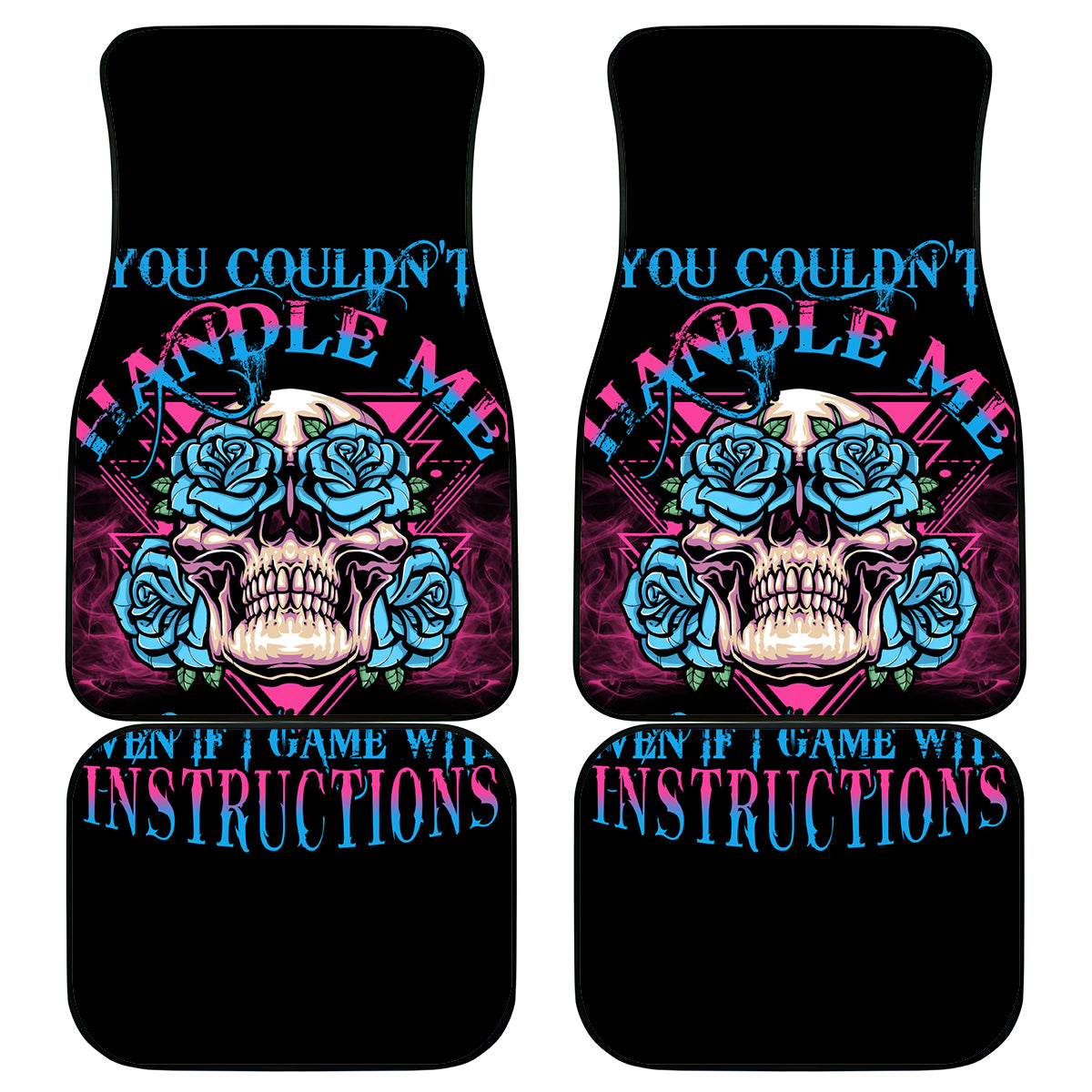 You Couldn't Handle Me Triangle Skull Car Mats - Wonder Print Shop