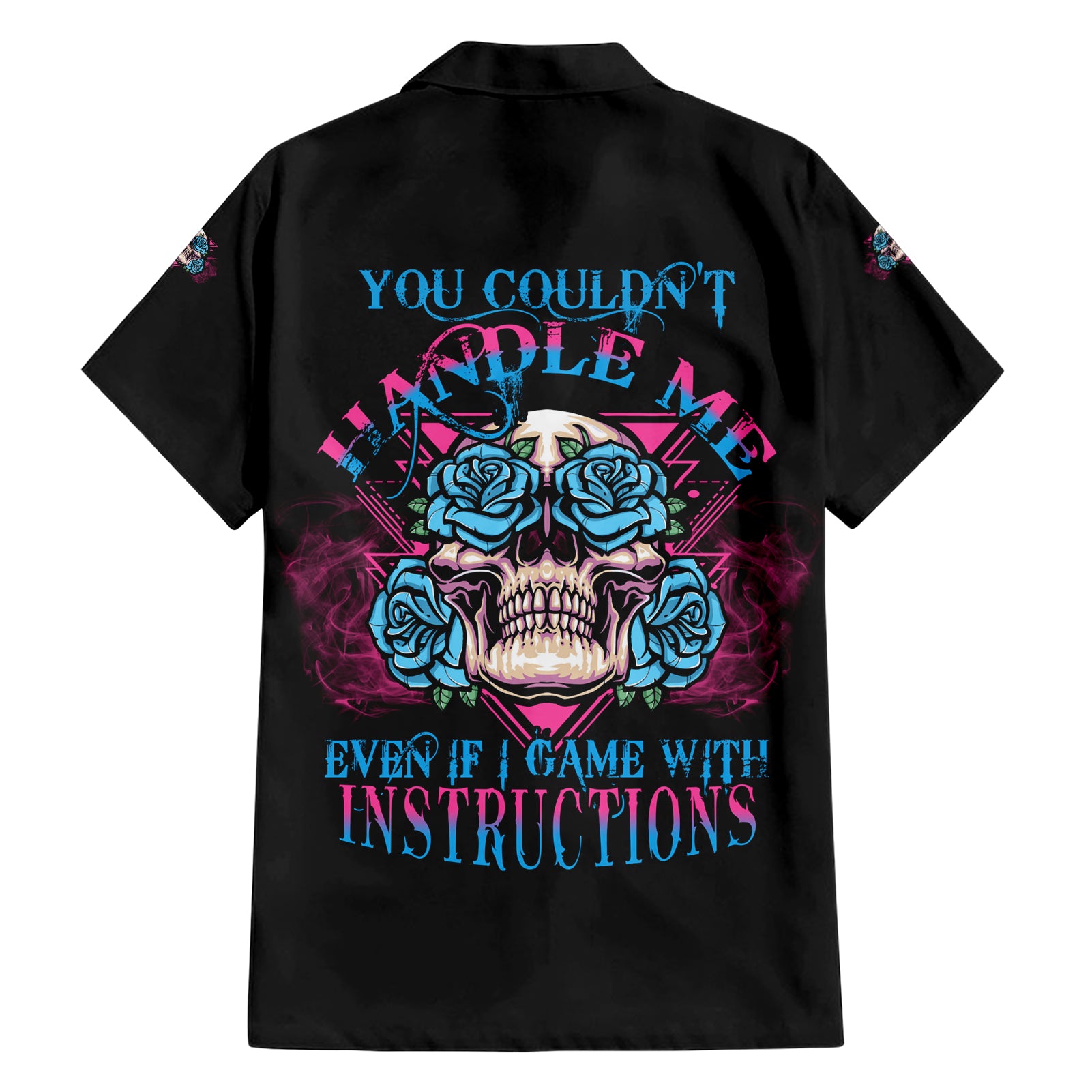 You Couldn't Handle Me Triangle Skull Hawaiian Shirt - Wonder Print Shop