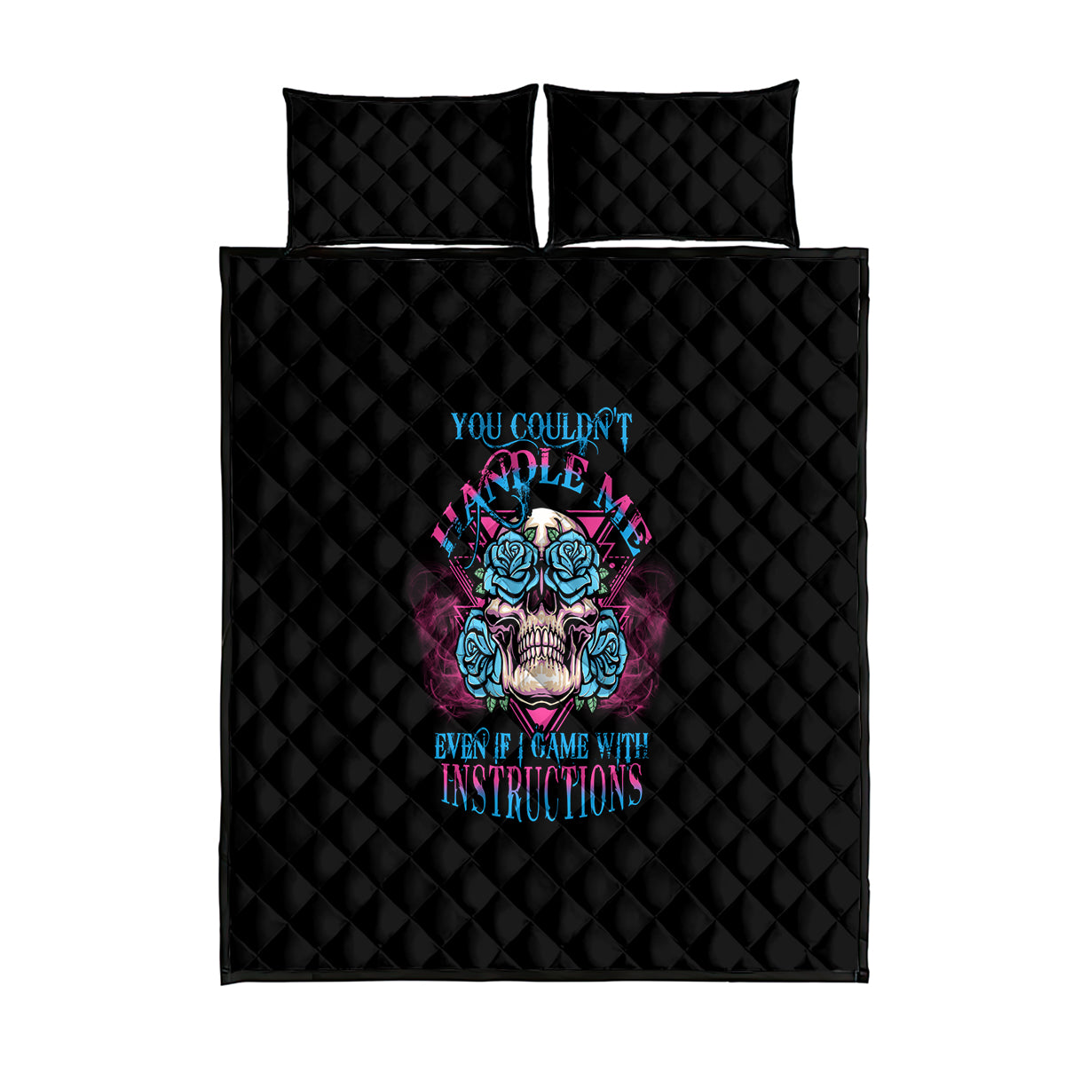 You Couldn't Handle Me Triangle Skull Quilt Bed Set - Wonder Print Shop