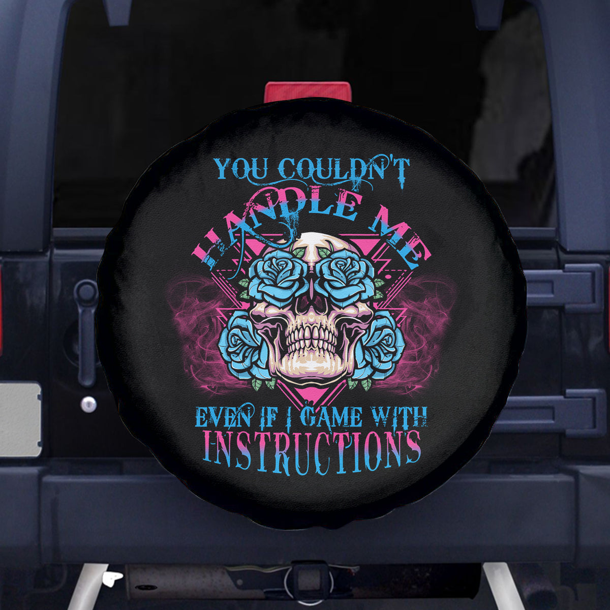 You Couldn't Handle Me Triangle Skull Spare Tire Cover - Wonder Print Shop