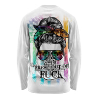 Fresh Out Of Fcks Messy Bun Tie Dye Long Sleeve Shirt - Wonder Print Shop