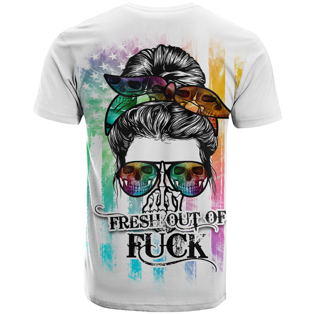 Fresh Out Of Fcks Messy Bun Tie Dye T Shirt - Wonder Print Shop