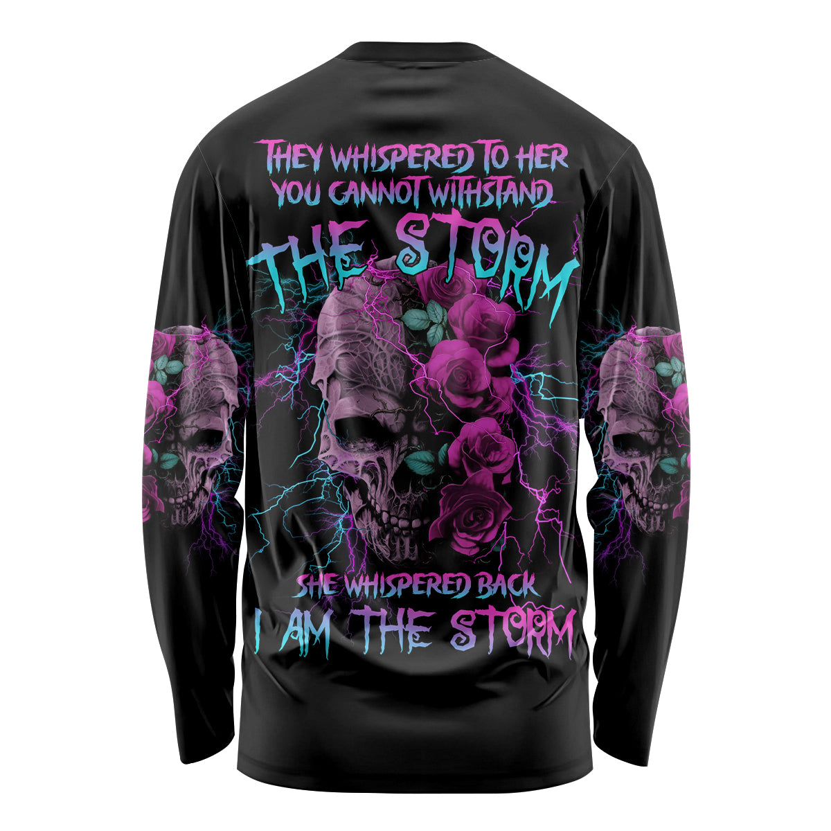 I Am The Storm Skull Rose Long Sleeve Shirt - Wonder Print Shop