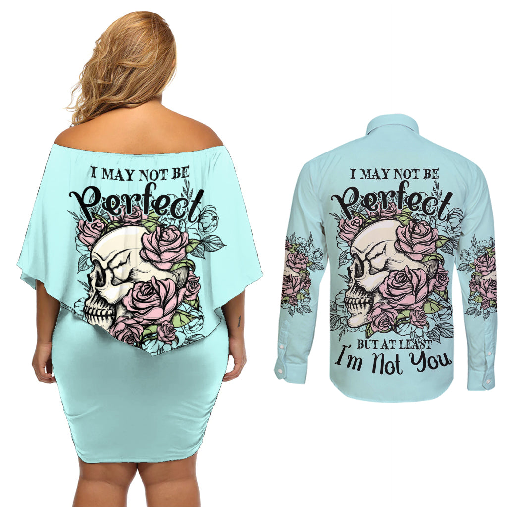 I May Not Be Perfect Skull Roses Couples Matching Off Shoulder Short Dress and Long Sleeve Button Shirt - Wonder Print Shop