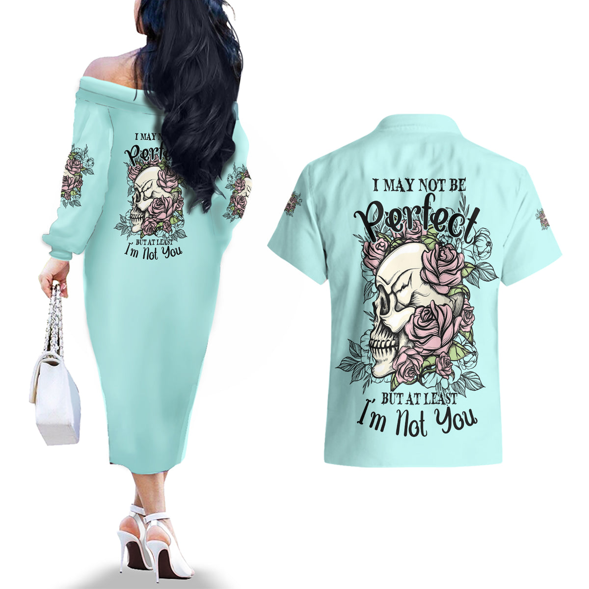 I May Not Be Perfect Skull Roses Couples Matching Off The Shoulder Long Sleeve Dress and Hawaiian Shirt - Wonder Print Shop