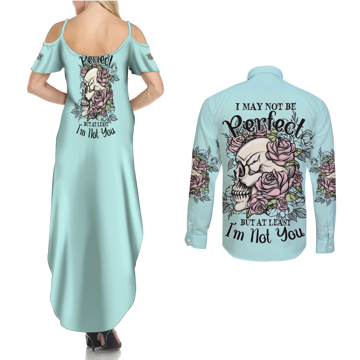 I May Not Be Perfect Skull Roses Couples Matching Summer Maxi Dress and Long Sleeve Button Shirt - Wonder Print Shop