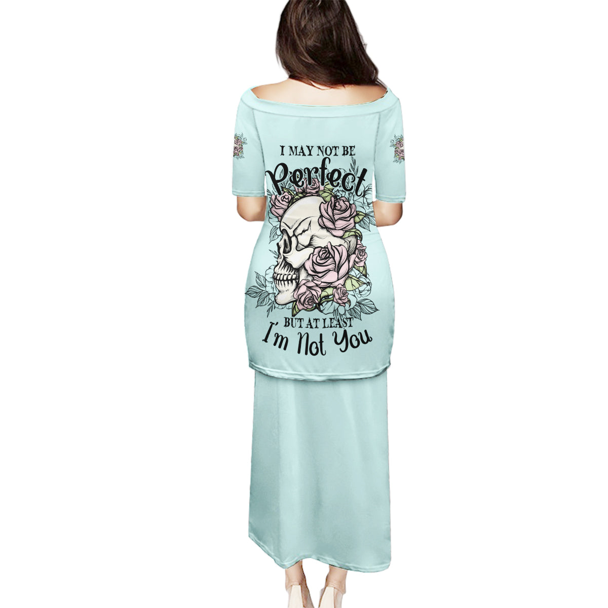 I May Not Be Perfect Skull Roses Family Matching Puletasi Dress and Hawaiian Shirt - Wonder Print Shop