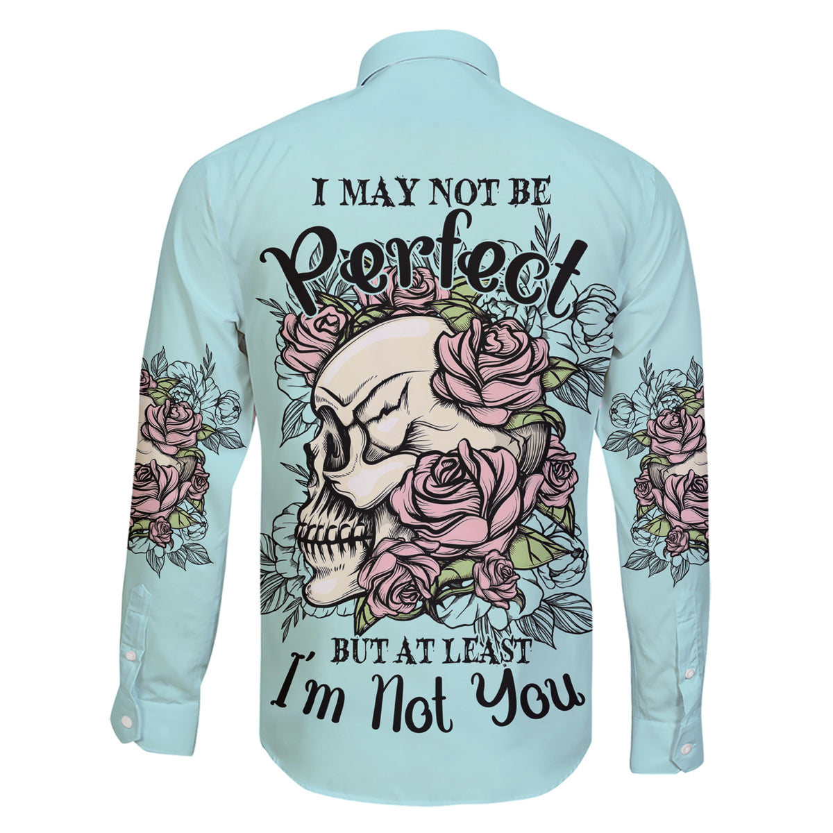 I May Not Be Perfect Skull Roses Family Matching Short Sleeve Bodycon Dress and Hawaiian Shirt - Wonder Print Shop