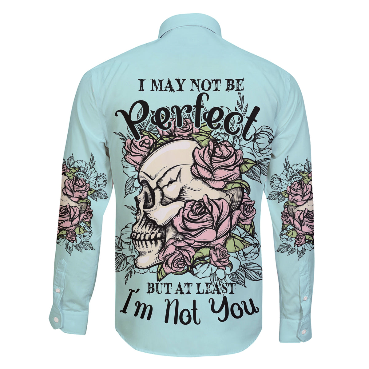 I May Not Be Perfect Skull Roses Family Matching Summer Maxi Dress and Hawaiian Shirt - Wonder Print Shop