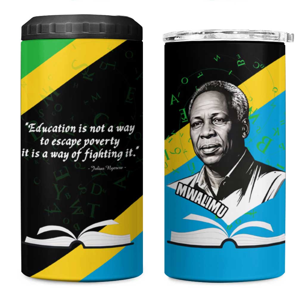 Julius Nyerere 4 in 1 Can Cooler Tumbler Education is a Way of Fighting Poverty Quote and Tanzanian Flag Alphabet - Wonder Print Shop