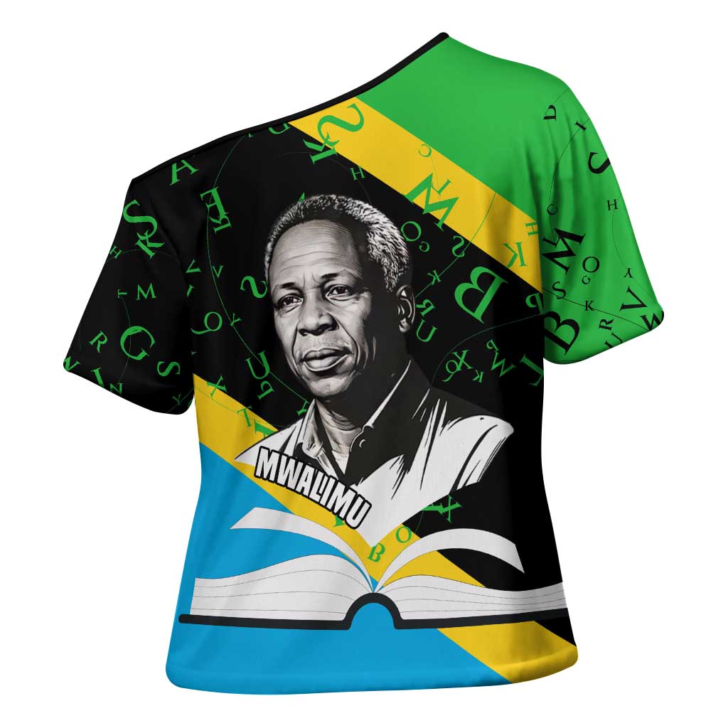 Julius Nyerere Cross Shoulder Shirt Education is a Way of Fighting Poverty Quote and Tanzanian Flag Alphabet - Wonder Print Shop