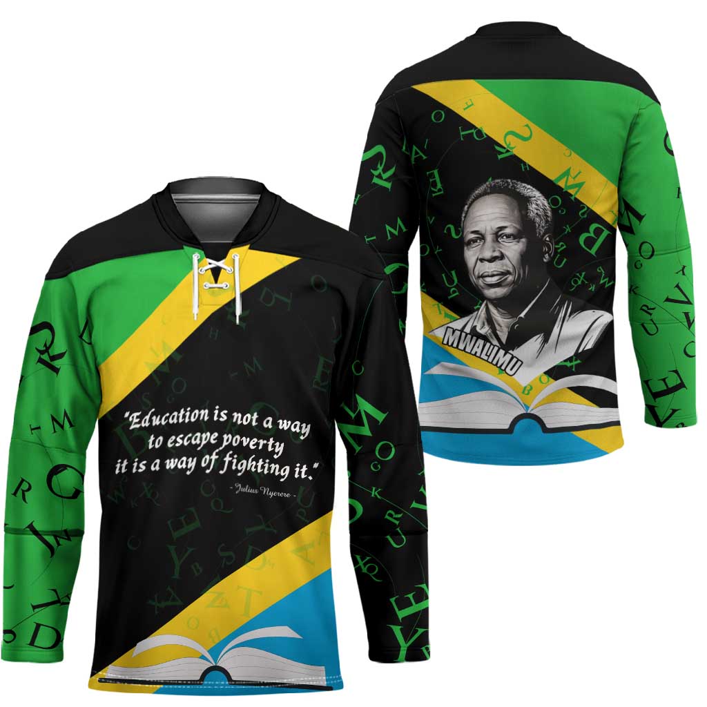 Julius Nyerere Hockey Jersey Education is a Way of Fighting Poverty Quote and Tanzanian Flag Alphabet - Wonder Print Shop