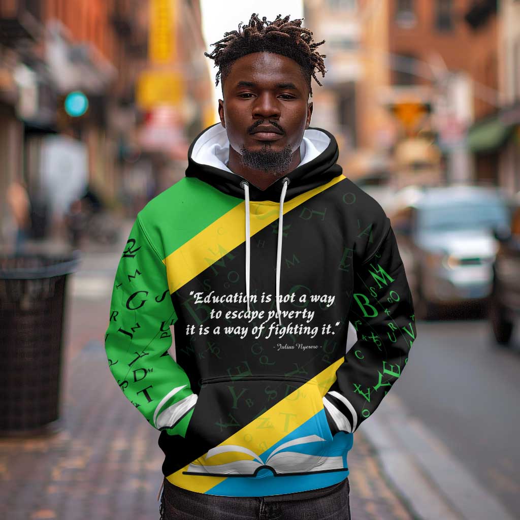 Julius Nyerere Hoodie Education is a Way of Fighting Poverty Quote and Tanzanian Flag Alphabet - Wonder Print Shop