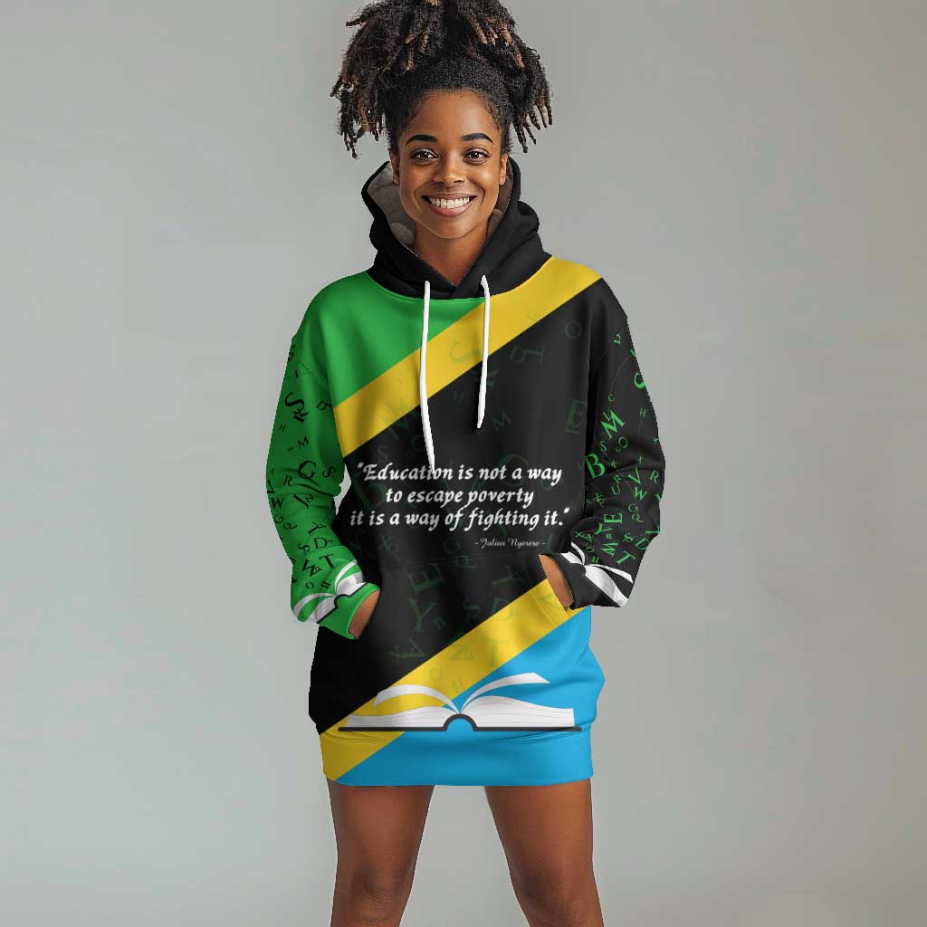 Julius Nyerere Hoodie Dress Education is a Way of Fighting Poverty Quote and Tanzanian Flag Alphabet - Wonder Print Shop