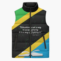 Julius Nyerere Sleeveless Puffer Jacket Education is a Way of Fighting Poverty Quote and Tanzanian Flag Alphabet - Wonder Print Shop
