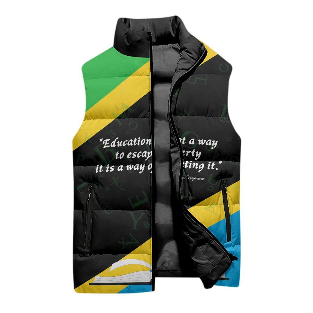 Julius Nyerere Sleeveless Puffer Jacket Education is a Way of Fighting Poverty Quote and Tanzanian Flag Alphabet - Wonder Print Shop