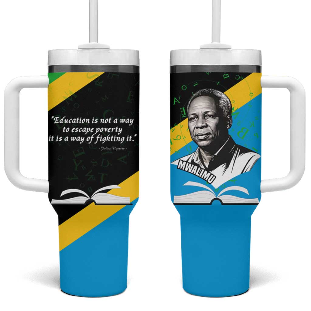 Julius Nyerere Tumbler With Handle Education is a Way of Fighting Poverty Quote and Tanzanian Flag Alphabet - Wonder Print Shop
