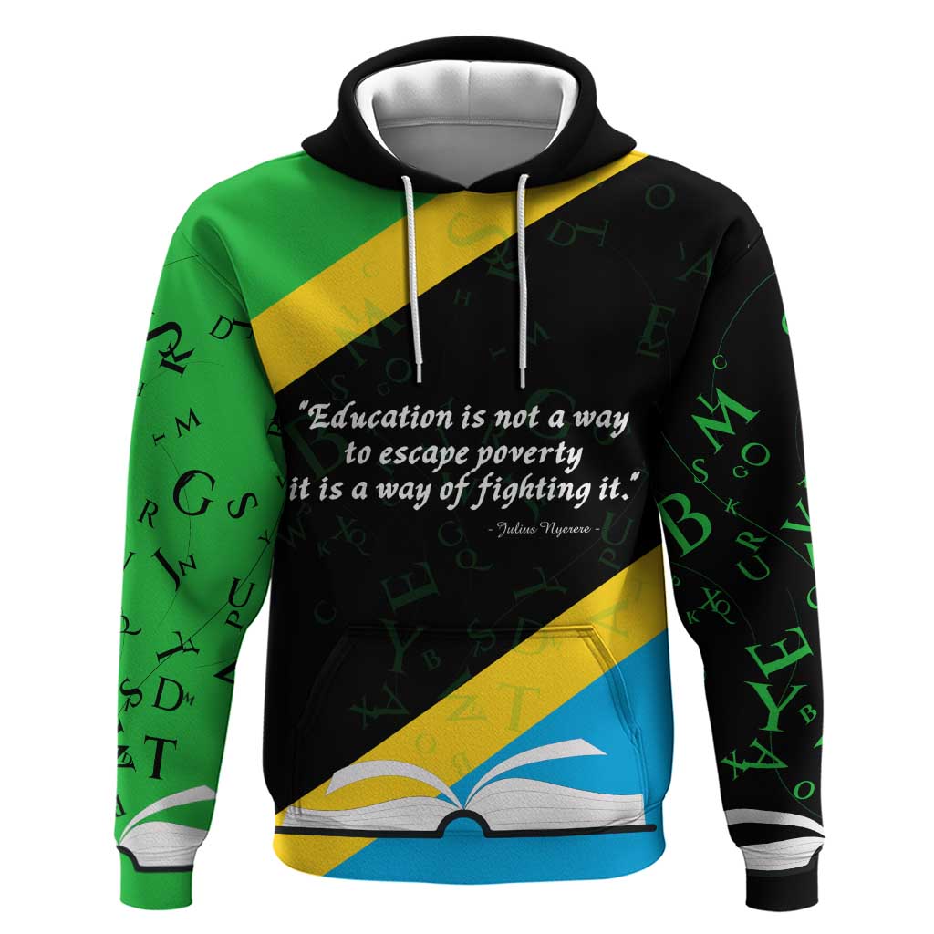 Julius Nyerere Zip Hoodie Education is a Way of Fighting Poverty Quote and Tanzanian Flag Alphabet - Wonder Print Shop