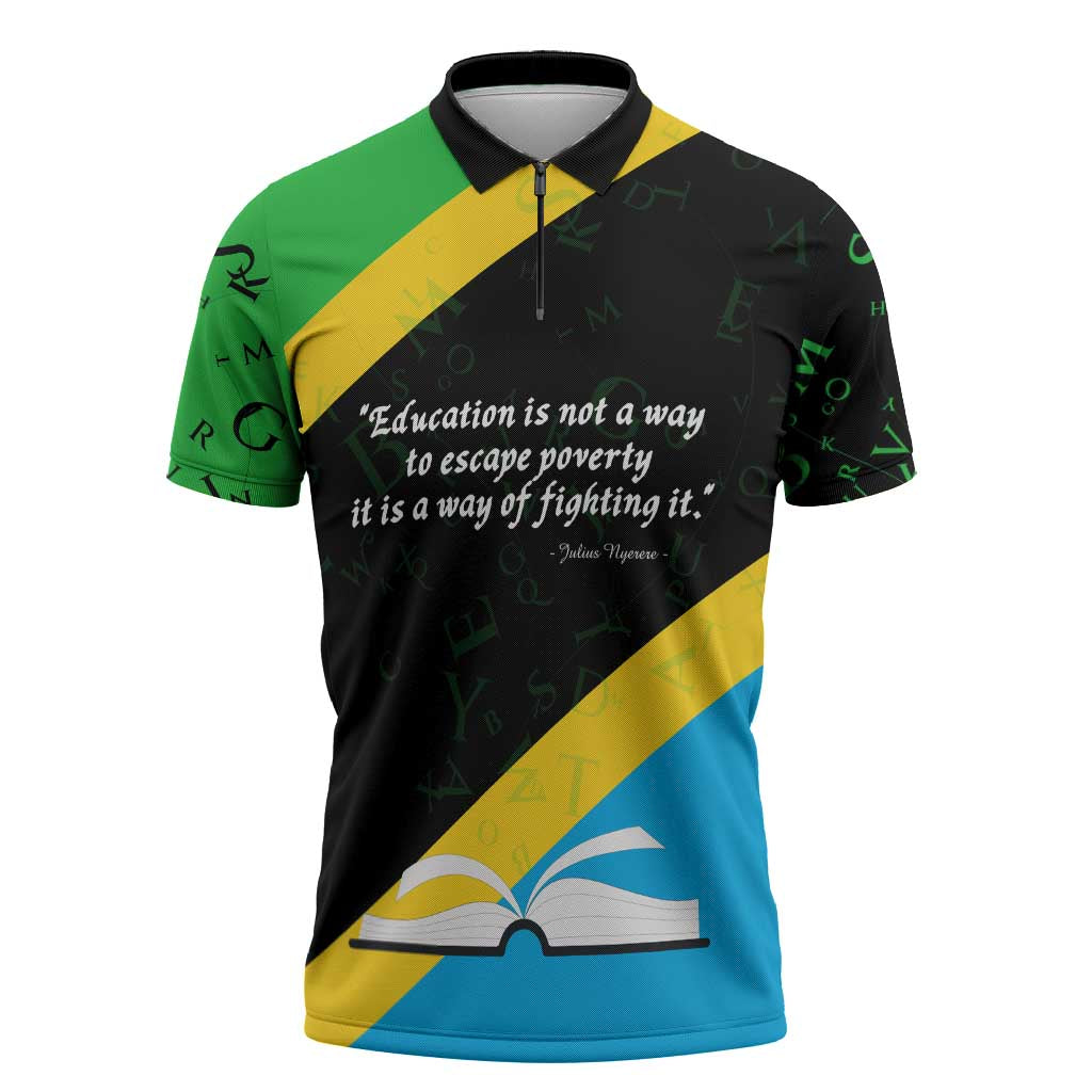 Julius Nyerere Zipper Polo Shirt Education is a Way of Fighting Poverty Quote and Tanzanian Flag Alphabet - Wonder Print Shop